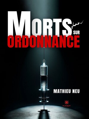 cover image of Morts sur ordonnance